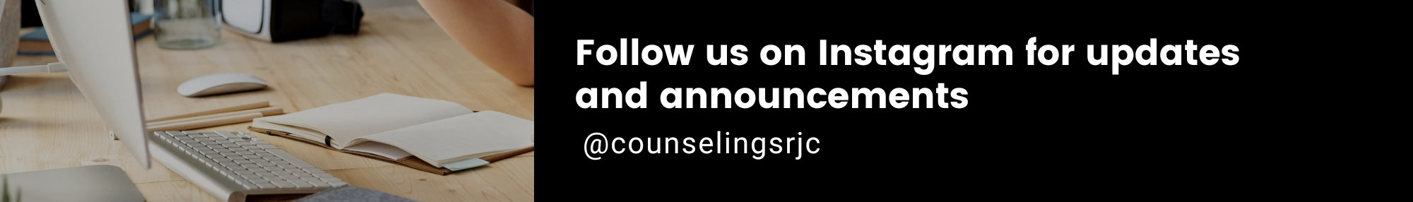 Follow us on instagram at counseling srjc